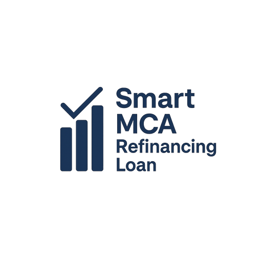Smart MCA Refinancing Loan